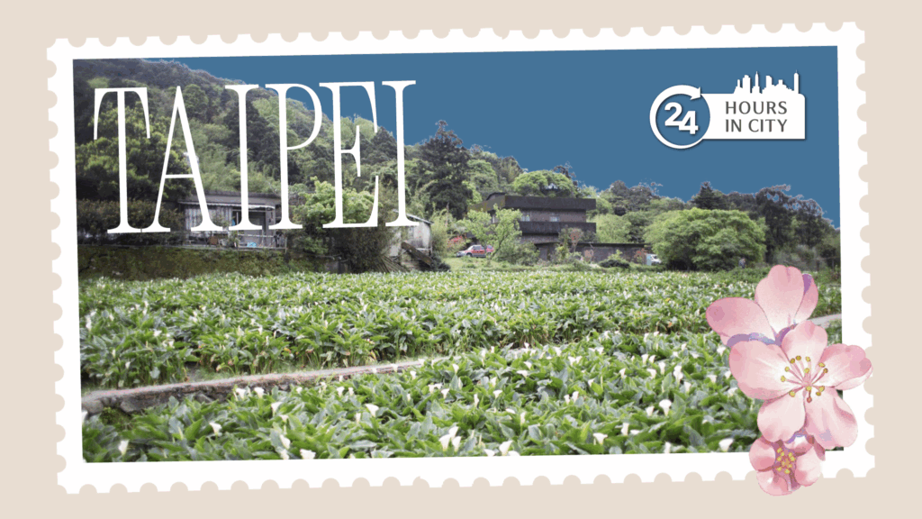 24 hours in city taipei